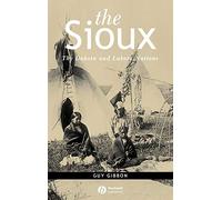 Sioux: The Dakota and Lakota Nations (Peoples of America)