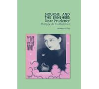 Siouxsie And The Banshees: Dear Prudence
