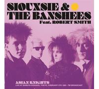 Siouxsie / Banshees (Featuring Robert Smith) - Asian Knights: Live At Shibuya Kokaido, Tokyo, February 5th 1983 - FM Broadcast [Vinyl LP] [Vinilo]