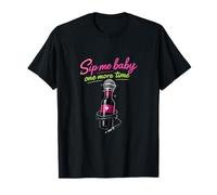 Sip Me Baby One More Time Wine Humor Neon Script Camiseta