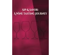 Sip & Savor: A Wine Tasting Journey