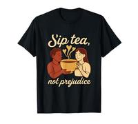 Sip Tea Not Prejudice, diseño Vintage de Diversity Unity Camiseta
