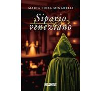 Sipario veneziano (Le indagini di Marco Pisani avogadore a Venezia)