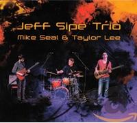 Sipe, Jeff -Trio- - Jeff Sipe Trio
