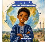 Sipewa und das blaue Wunder