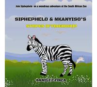 Siphephelo and Nkanyiso's Stripes of Friendship: Join Siphephelo on a wondrous adventure at the South African Zoo