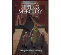 Sipping Mercury: The Second Book of Ruth