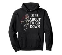 Sips About to Go Down Wine Drinking Retirement Sip Happens Sudadera con Capucha