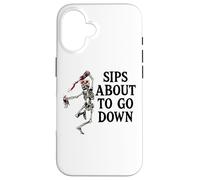 Sips About to Go Down Wine Retirement Party Life Sip Happens Carcasa para iPhone 16
