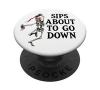 Sips About to Go Down Wine Retirement Party Life Sip Happens PopSockets PopGrip Adhesivo