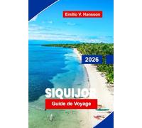 SIQUIJOR Guide de voyage 2026: Découvrez des plages immaculées, des cascades, la culture locale, des sites de plongée et des conseils pratiques pour votre escapade aux Philippines