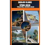 SIQUIJOR ISLANDS SPRING BREAK TRAVEL GUIDE 2026