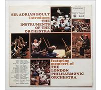 Sir Adrian Boult Featuring Members Of The London Philharmonic Orchestra - Sir Adrian Boult Introduces The Instruments Of The Orchestra [LP]