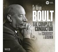 Sir Adrian Boult - The Complete Conductor - From Tchaikovsky to Gershwin