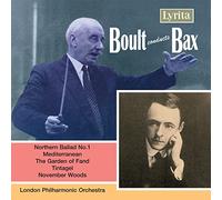 Sir Arnold Bax : Northern Ballad No.1, Mediterranean - Symphonic Poem