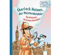 Sir Arthur Cona Sherlock Holmes, der Meisterdetektiv. Das Geheimnis (Tapa dura)