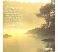 Sir Charles Villiers Stanford : Mélodies - volume 1