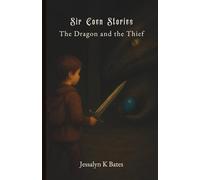 Sir Coen Stories: The Dragon and the Thief