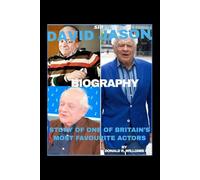 SIR DAVID JASON BIOGRAPHY: STORY OF ONE OF BRITAIN’S MOST FAVOURITE ACTORS