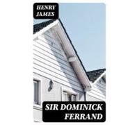 Sir Dominick Ferrand (ebook)