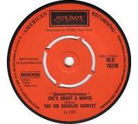 SIR DOUGLAS QUINTET - SHE'S ABOUT A MOVER 7 INCH (7" VINYL 45) UK LONDON