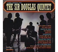Sir Douglas Quintet - The Best Of The Sir Douglas Quintet