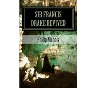 Sir Francis Drake Revived