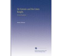 Sir Gawain and the Green Knight,: Piers the Ploughman,
