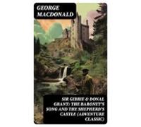 Sir Gibbie & Donal Grant: The Baronets Song And The Shepherds Cast