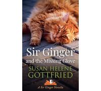 Sir Ginger and the Missing Glove: 1