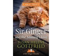 Sir Ginger and the Missing Glove: 1
