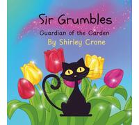 Sir Grumbles: Guardian of the Garden