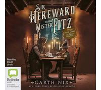 Sir Hereward and Mister Fitz [Audio]