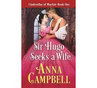 Sir Hugo Seeks a Wife: Cinderellas of Mayfair Book 1