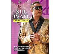 Sir Ivan: I Am Peaceman [DVD]