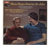 Sir John Barbirolli - Many Happy Returns, Sir John