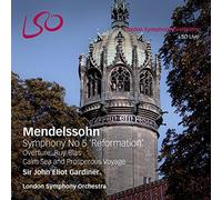 Sir John Eliot Gardiner - Mendelssohn Bartholdy: Sinfonie 5 / Ruy Blas / Calm Sea and Prosperous Voyage (SACD+Audio Blu-Ray)
