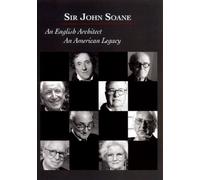 Sir John Soane, An English Architect, An American Legacy' DVD