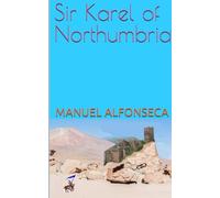 Sir Karel of Northumbria