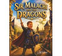 Sir Malachi and the Dragons (Poppy Stories)