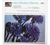 Sir Malcolm Sargent, Royal Opera House Orchestra Covent Garden - Chopin: Les Sylphides, Rossini: William Tell Ballet Music [LP]