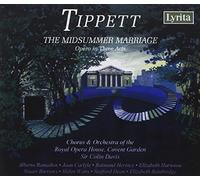 Sir Michael Tipett : The Midsummer Marriage - Opera in Three Acts