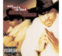 Sir Mix-a-Lot - Daddy's Home