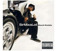 Sir Mix-a-lot - Mack Daddy (1991/92)