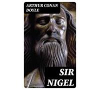 Sir Nigel (ebook)