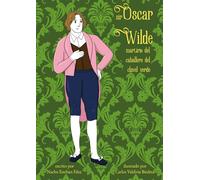 Sir Oscar Wilde: Martirio del caballero verde (VARIOS SIN COLECCION)