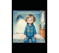Sir Reginald and The Runaway Shadow (Children's Books)