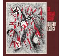 Sir Richard Bishop - Hillbilly Erotica [Vinilo]