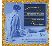 Sir Simon Rattle - Szymanowski: King Roger & Symphony No.4 "sinfonia Concertante"