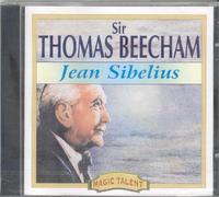 Sir Thomas Beecham - Jean Sibelius